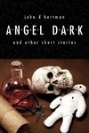 Angel Dark and Other Short Stories