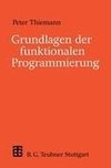 Grundlagen der funktionalen Programmierung