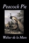 Peacock Pie by Walter da la Mare, Fiction, Literary,  Poetry, English, Irish, Scottish, Welsh, Classics