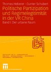 Politische Partizipation und Regimelegitimität in der VR China