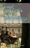 Five Acres and Independence