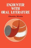 Encounter with Oral Literature