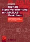 Werner, M: Digitale Signalverarbeitung mit MATLAB-Praktikum