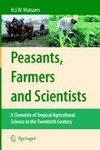 Peasants, Farmers and Scientists