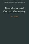 Foundations of Convex Geometry