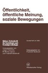 Öffentlichkeit, öffentliche Meinung, soziale Bewegungen