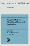 Adaptive Methods - Algorithms, Theory and Applications