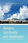 Religion, Spirituality & Healthcare