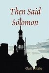 Then Said Solomon