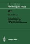 Wissensbasiertes Selbstheilungs- und Diagnosesystem für CNC-Koordinatenmeßgeräte