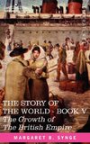 The Growth of the British Empire, Book V of the Story of the World