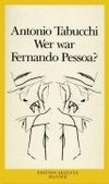 Wer war Fernando Pessoa?