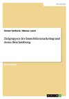 Zielgruppen des Immobilienmarketing und deren Beschreibung