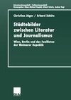 Städtebilder zwischen Literatur und Journalismus