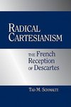 Radical Cartesianism