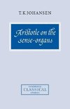 Aristotle on the Sense-Organs