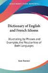 Dictionary of English and French Idioms