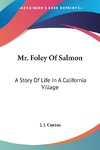 Mr. Foley Of Salmon