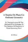 A Treatise On Plane Co-Ordinate Geometry