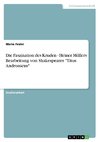 Die Faszination des Kruden - Heiner Müllers Bearbeitung von Shakespeares 