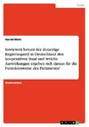 Inwieweit betont der derzeitige Regierungsstil in Deutschland den kooperativen Staat und welche Auswirkungen ergeben sich daraus für die Funktionsweise des Parlaments?