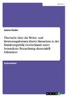 Übersicht über die Wohn- und Betreuungsformen älterer Menschen in der Bundesrepublik Deutschland unter besonderer Betrachtung dementiell Erkrankter