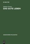 Das gute Leben