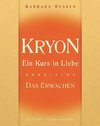 Kryon 01. Ein Kurs in Liebe - Das Erwachen