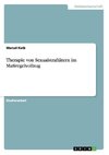 Therapie von Sexualstraftätern im Maßregelvollzug