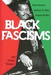 Black Fascisms