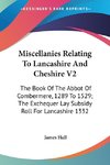 Miscellanies Relating To Lancashire And Cheshire V2