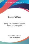 Bulwer's Plays