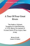 A Tour Of Four Great Rivers