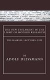 The New Testament in the Light of Modern Research