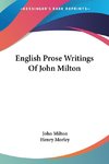 English Prose Writings Of John Milton