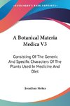 A Botanical Materia Medica V3