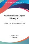 Matthew Paris's English History V1