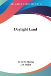 Daylight Land