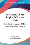 The History Of The Religion Of Ancient Britain