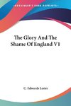 The Glory And The Shame Of England V1