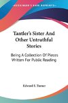 Tantler's Sister And Other Untruthful Stories