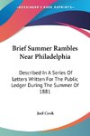 Brief Summer Rambles Near Philadelphia