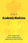 A Life in Academic Medicine