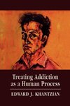 Treating Addiction as a Human Process