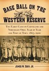 Egan, J:  Baseball on the Western Reserve