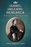 Longo, J:  Isabel Orleans-Braganza