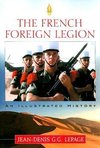 Lepage, J:  The French Foreign Legion