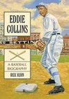 Huhn, R:  Eddie Collins