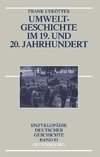 Umweltgeschichte im 19. und 20. Jahrhundert