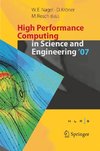 High Performance Computing in Science and Engineering ' 07